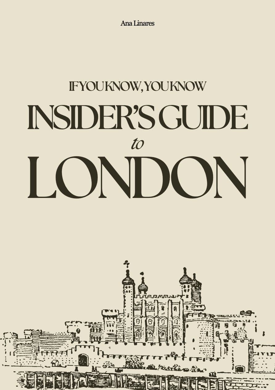If You Know, You Know: The Insider's Guide to London