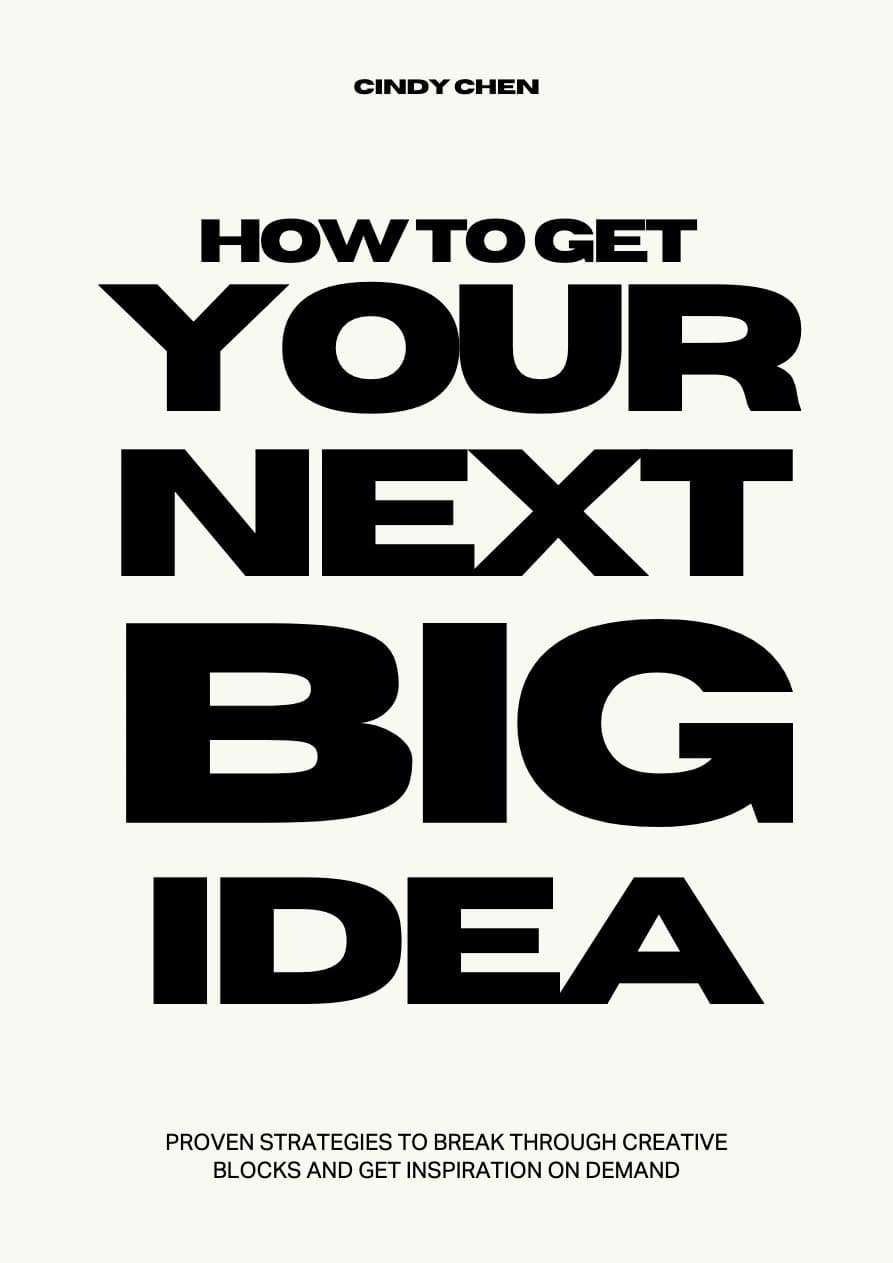 How to Get Your Next Big Idea